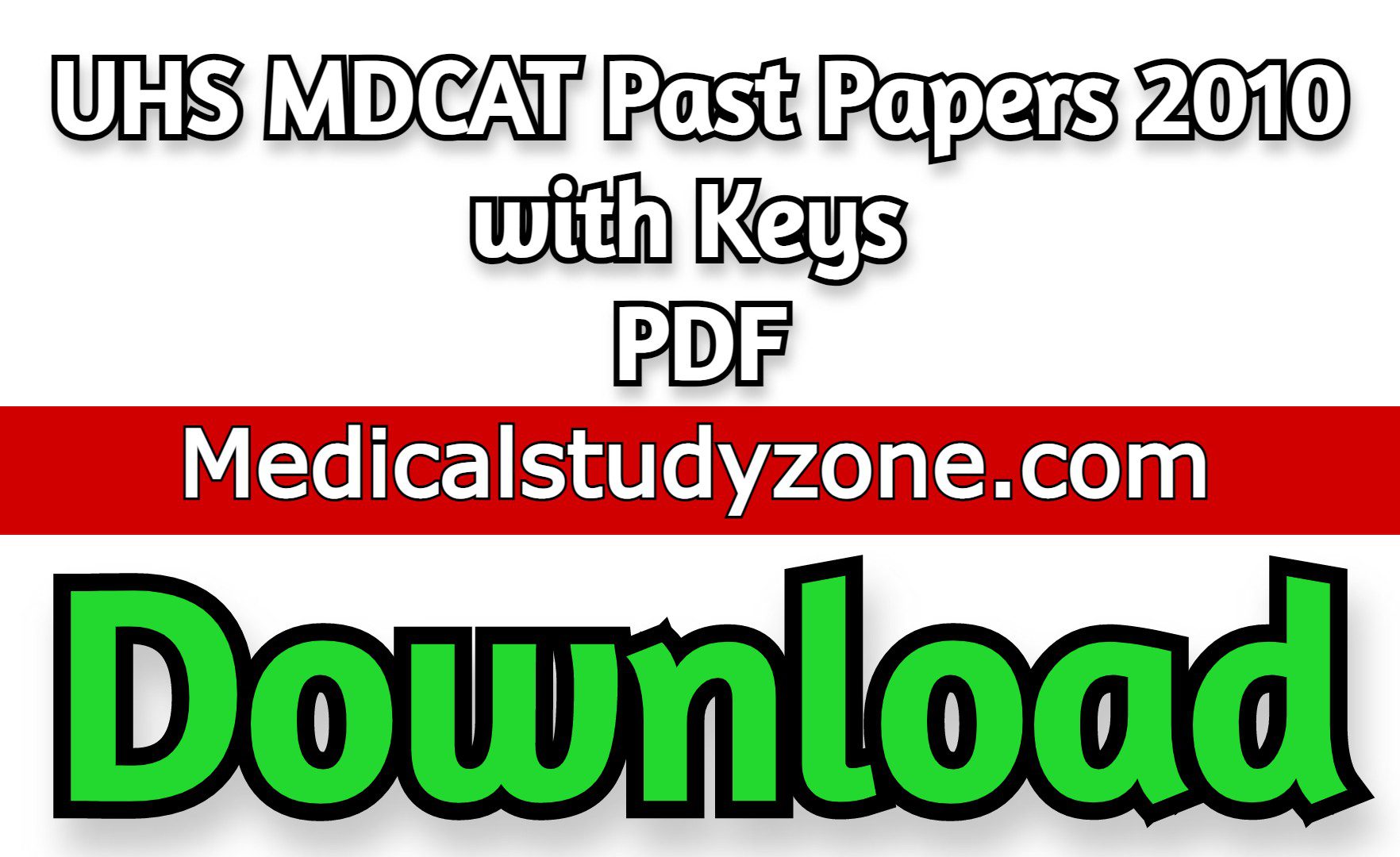 UHS MDCAT Past Papers 2010 with Keys PDF Free Download