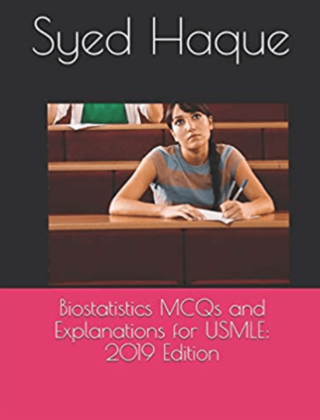 Biostatistics MCQs and Explanations for USMLE: 2019 Edition PDF Free Download