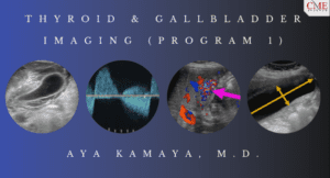 CME Science : Thyroid & Gallbladder Imaging (Program 1) 2021 Videos and PDF Free Download