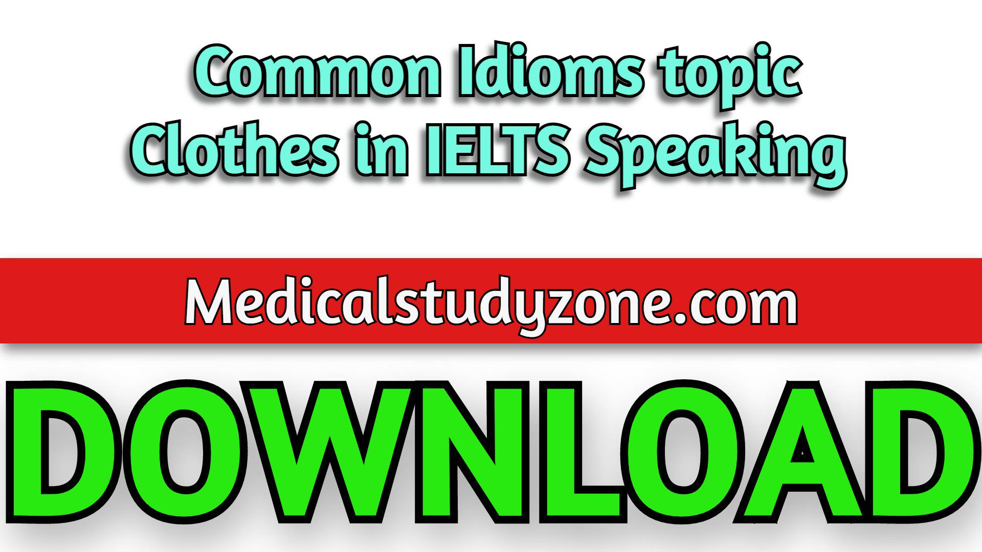 Common Idioms topic Clothes in IELTS Speaking 2021 Free