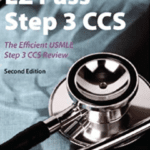 EZ Pass Step 3 CCS - The Efficient USMLE Step 3 CCS Review 2nd Edition PDF Free Download