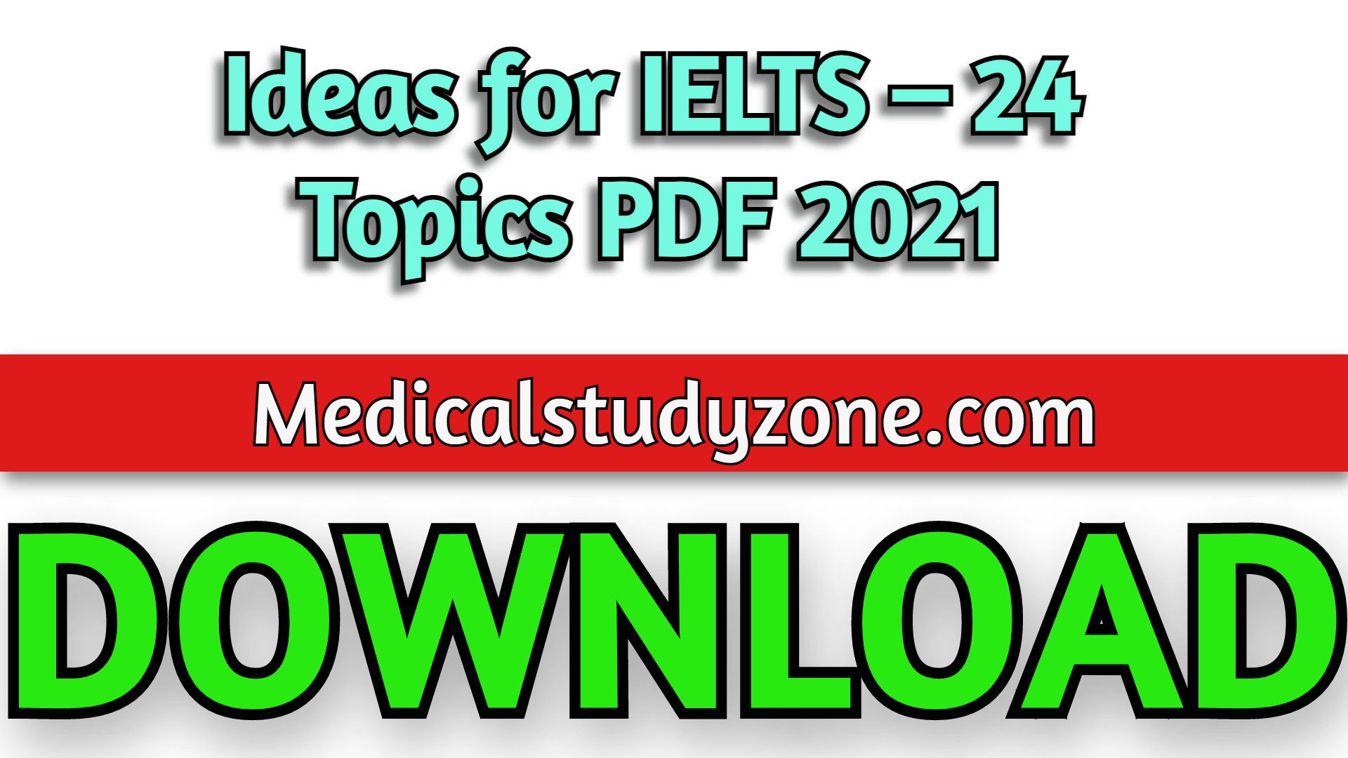 Ideas for IELTS – 24 Topics PDF 2021 Free Download