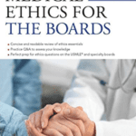 Medical Ethics for the Boards 3rd Edition PDF Free Download