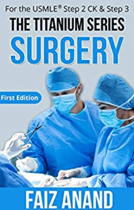 The Titanium Series: Surgery for the USMLE Step 2 CK & Step 3 PDF Free Download