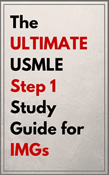 The ULTIMATE USMLE Step 1 Study Guide for IMGs PDF Free Download