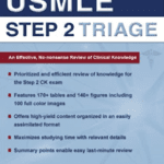 USMLE Step 2 Triage: An Effective No-nonsense Review of Clinical Knowledge PDF Free Download
