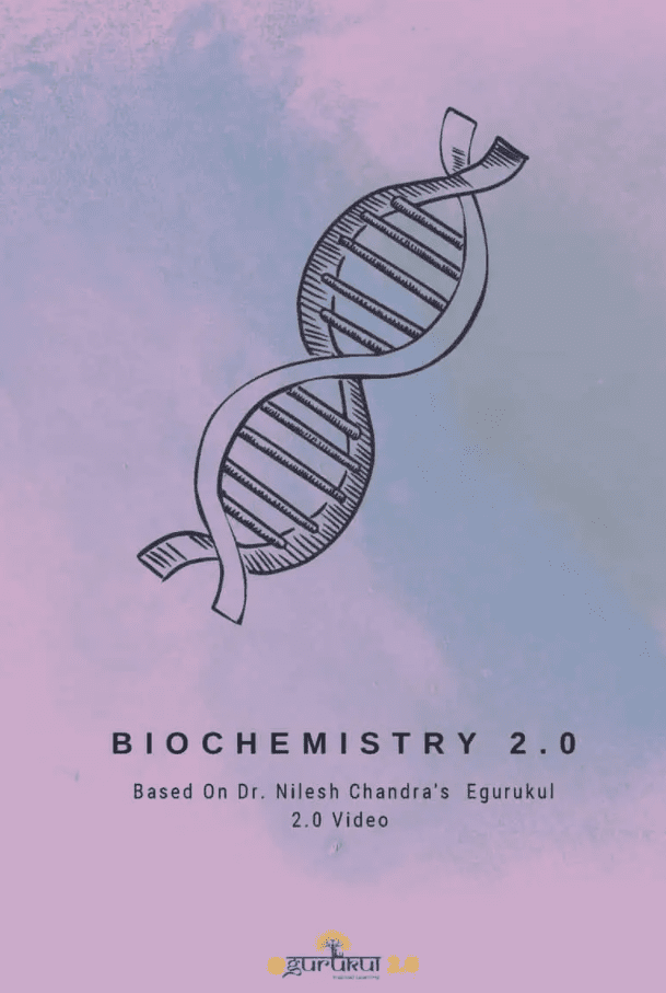 Biochemistry Egurukul 2.0 – Dr. Nilesh Chandra PDF Free Download