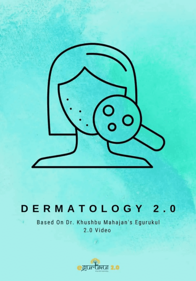 Dermatology Egurukul 2 0 Dr Khushbu Mahajan Pdf Free Download Medical Study Zone