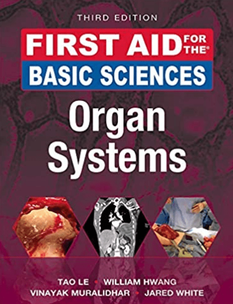 First Aid for the Basic Sciences: Organ Systems 3rd Edition PDF Free Download
