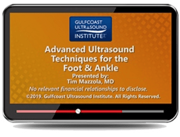 Gulfcoast: Advanced Ultrasound Techniques for the Foot and Ankle Videos Free Download
