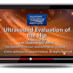 Gulfcoast: Ultrasound Evaluation of the Hip Videos Free Download