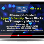 Gulfcoast: Ultrasound-Guided Upper Extremity Nerve Blocks for Emergency Medicine Videos Free Download