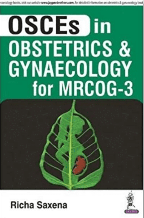 OSCEs in Obstetrics and Gynaecology for MRCOG 3 PDF Free Download