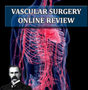 Osler Vascular Surgery Online Review 2021 Videos and PDF Free Download
