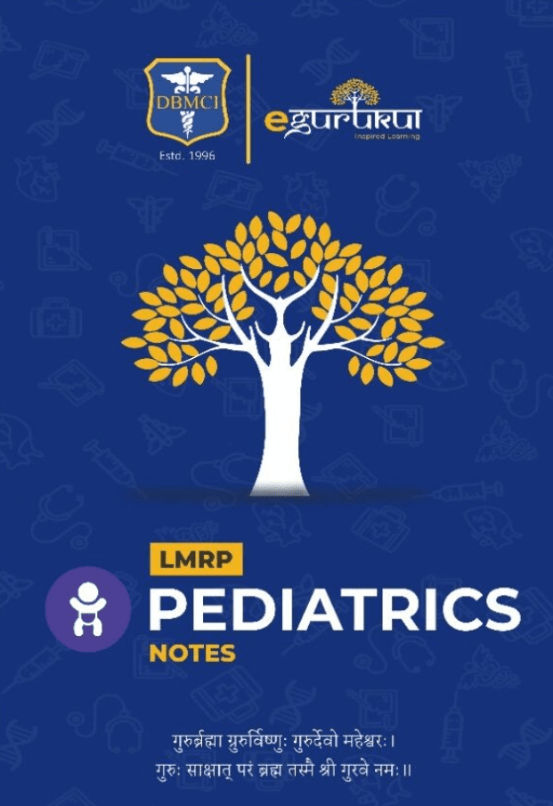 Paediatrics LMRP NOTES PDF Free Download