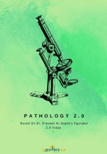 Pathology Egurukul 2.0 – Dr. Praveen Kr Gupta PDF Free Download