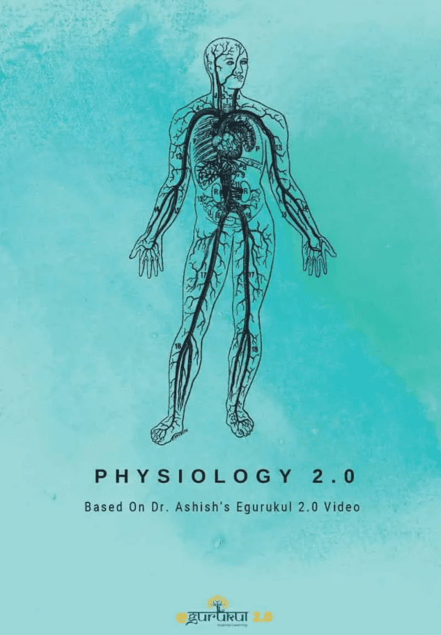 Physiology Egurukul 2.0 – Dr. Ashish PDF Free Download