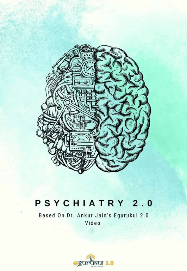 Psychiatry Egurukul 2.0 – Dr. Ankur Jain PDF Free Download