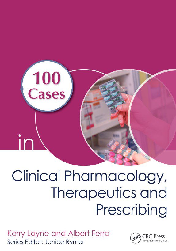 100 Cases in Clinical Pharmacology, Therapeutics and Prescribing PDF Free Download