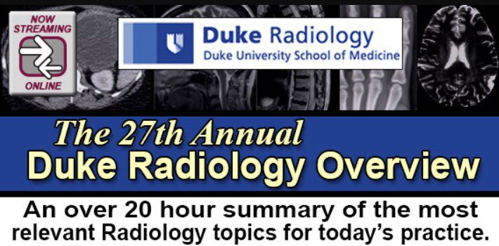 27th Annual Duke Radiology Overview (2017) Videos Free Download