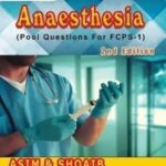 Asim and Shoaib Anaesthesia FCPS 1 2nd Edition PDF Free Download