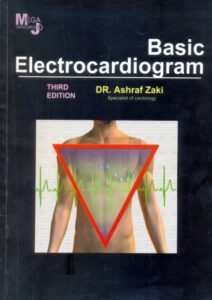 Basic Electrocardiogram 3rd Edition Dr Ashraf Zaki PDF Free Download