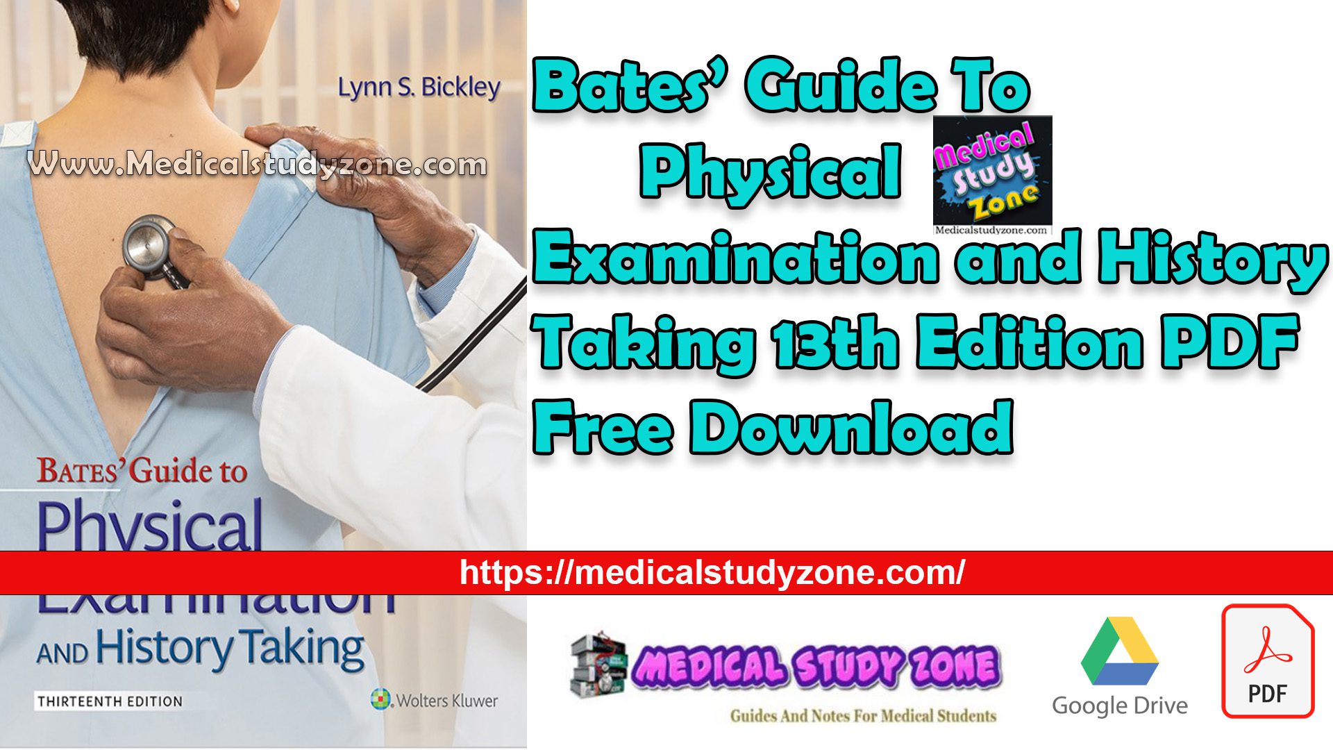 Bates’ Guide To Physical Examination and History Taking 13th Edition PDF Free Download