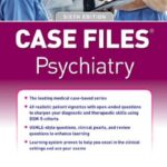Case Files Psychiatry 6th Edition PDF Free Download