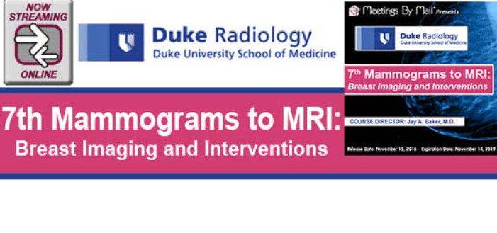 Duke Radiology’s 7th Mammograms to MRI Videos Free Download