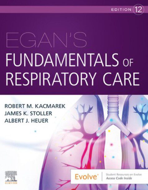 Egan's Fundamentals of Respiratory Care 12th Edition PDF Free Download