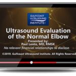 Gulfcoast: Ultrasound Evaluation of the Normal Elbow Videos Free Download