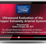 Gulfcoast: Ultrasound Evaluation of the Upper Extremity Arterial System Videos Free Download
