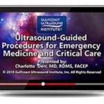 Gulfcoast: Ultrasound-Guided Emergency and Critical Care Procedures Videos Free Download
