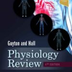Guyton & Hall Physiology Review 4th Edition PDF Free Download