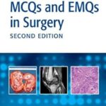 MCQs and EMQs in Surgery: A Bailey & Love Revision Guide 2nd Edition PDF Free Download