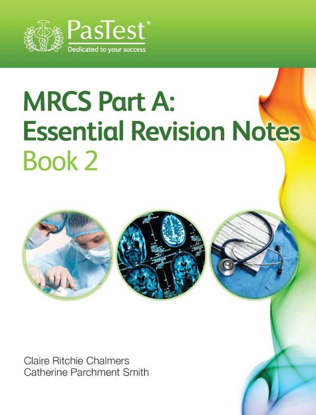 MRCS Part A: Essential Revision Notes Book 2 PDF Free Download