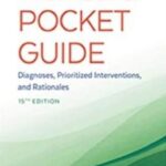 Nurse’s Pocket Guide: Diagnoses, Prioritized Interventions 15th Edition PDF Free Download