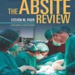 The Absite Review 4th Edition By Steven Fiser PDF Free Download