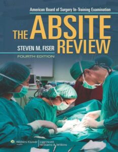 The Absite Review 4th Edition By Steven Fiser PDF Free Download
