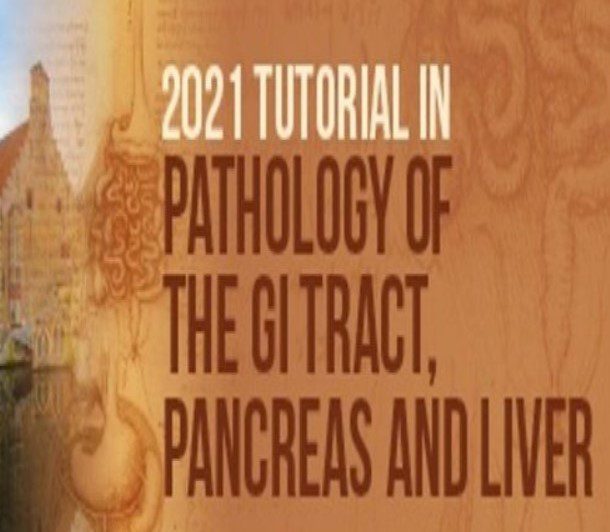 Tutorial in Pathology of the GI Tract, Pancreas and Liver 2021 Videos and PDF Free Download