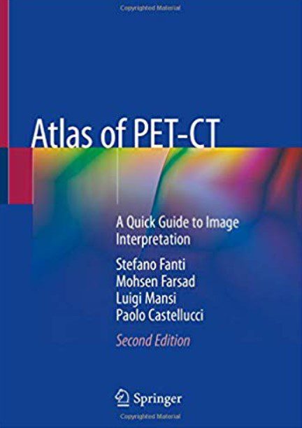 Atlas of PET-CT: A Quick Guide to Image Interpretation PDF Free Download