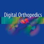 Digital Orthopedics PDF Free Download
