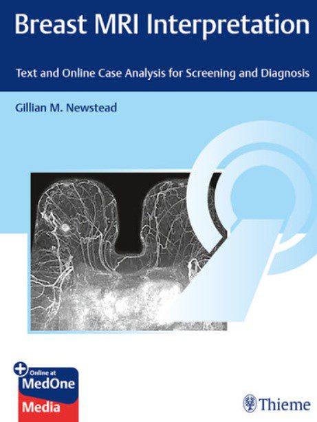 Download Breast MRI Interpretation: Text and Online Case Analysis for Screening and Diagnosis PDF Free