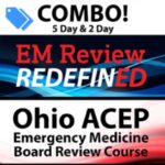 Download OHIO ACEP Emergency Medicine Board Review (5 day) and EM Review RedefinED (2 day) Courses Resident Combo 2020 Videos Free