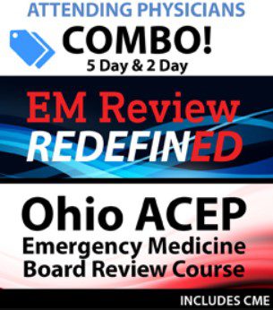 Download OHIO ACEP Emergency Medicine Board Review (5 day) and EM Review RedefinED (2 day) Courses Resident Combo 2020 Videos Free
