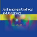 Joint Imaging in Childhood and Adolescence 2nd Edition PDF Free Download