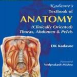 Kadasne’s Textbook of Anatomy (Clinically Oriented), Volume 2 PDF Free Download