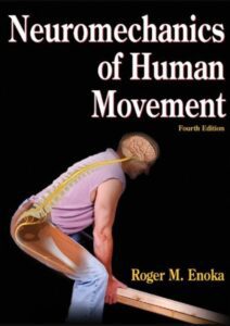 Neuromechanics of Human Movement 4th Edition PDF Free Download