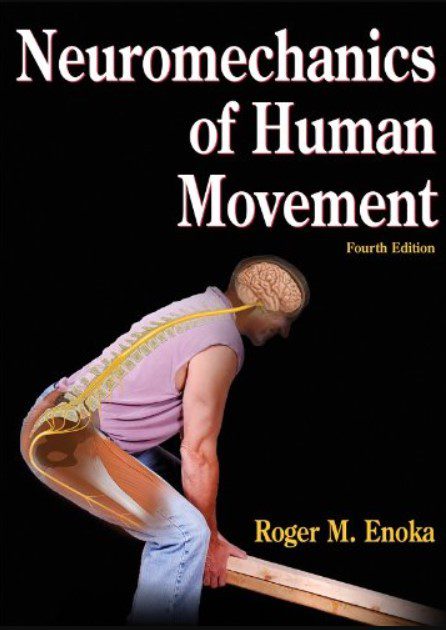 Neuromechanics of Human Movement 4th Edition PDF Free Download