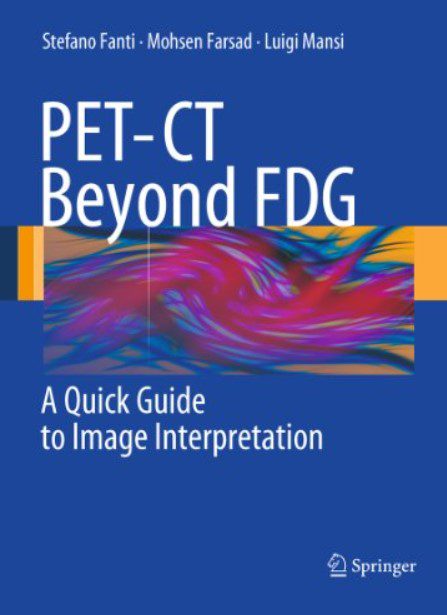 PET-CT Beyond FDG: A Quick Guide to Image Interpretation PDF Free Download